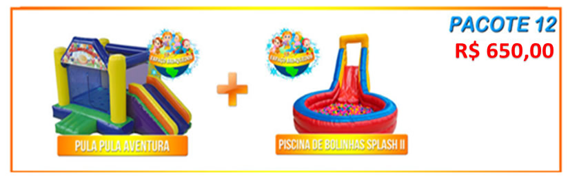 Pacote 12 - Pula Pula Aventura + Piscina de Bolinhas Splash II = R$650,00