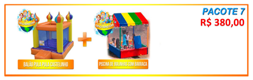 Pacote 7 - Balão Pula Pula Castelinho + Piscina de Bolinhas com Barraca = R$380,00